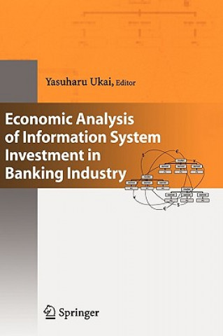 Buch Economic Analysis of Information System Investment in Banking Industry Yasuharu Ukai