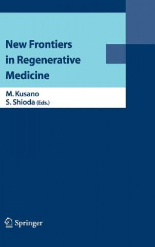 Carte New Frontiers in Regenerative Medicine M. Kusano