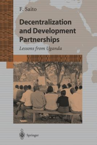 Buch Decentralization and Development Partnership Fumihiko Saito