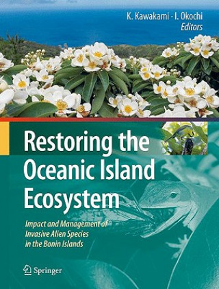 Livre Restoring the Oceanic Island Ecosystem Kazuto Kawakami