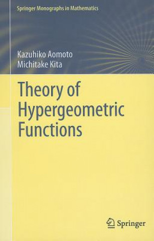 Kniha Theory of Hypergeometric Functions Kazuhiko Aomoto