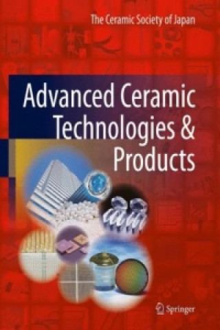 Kniha Advanced Ceramic Technologies & Products Yoshihiko Imanaka