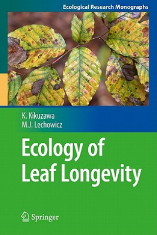 Kniha Ecology of Leaf Longevity Kihachiro Kikuzawa