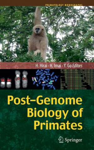 Kniha Post-Genome Biology of Primates Hirohisa Hirai
