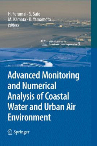 Książka Advanced Monitoring and Numerical Analysis of Coastal Water and Urban Air Environment Hiroaki Furumai