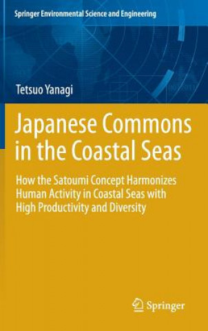 Kniha Japanese Commons in the Coastal Seas Tetsuo Yanagi