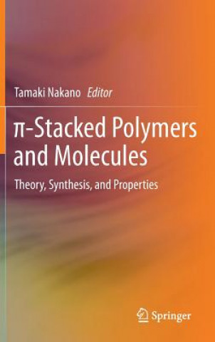 Книга -Stacked Polymers and Molecules Tamaki Nakano