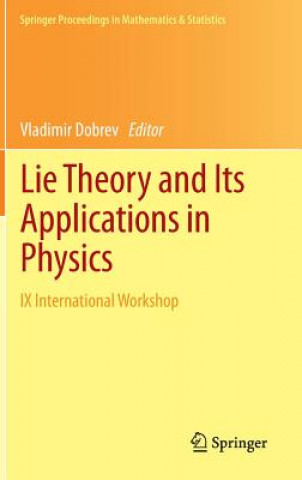 Książka Lie Theory and Its Applications in Physics Vladimir Dobrev