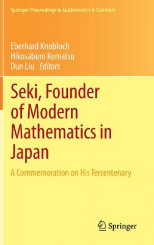 Kniha Seki, Founder of Modern Mathematics in Japan Dun Liu