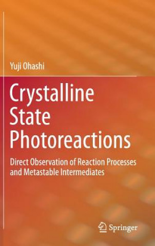 Książka Crystalline State Photoreactions Yuji Ohashi