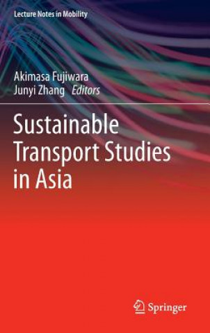 Książka Sustainable Transport Studies in Asia Akimasa Fujiwara