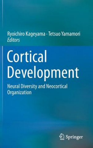 Knjiga Cortical Development Ryoichiro Kageyama