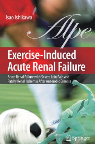 Carte Exercise-Induced Acute Renal Failure Isao Ishikawa