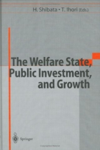 Könyv The Welfare State, Public Investment, and Growth Hirofumi Shibata