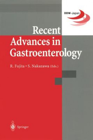 Knjiga Recent Advances in Gastroenterology Rikiya Fujita