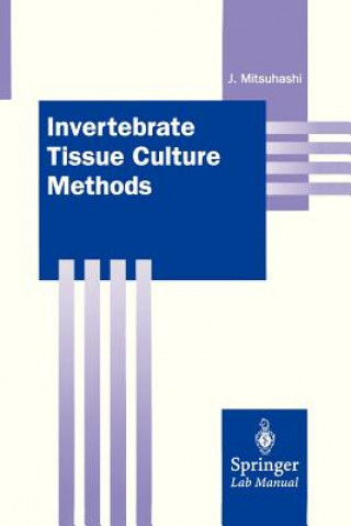 Könyv Invertebrate Tissue Culture Methods Jun Mitsuhashi