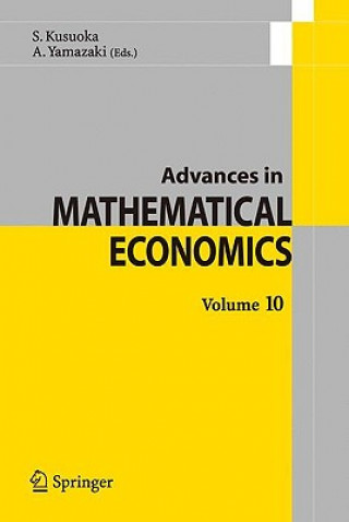 Book Advances in Mathematical Economics  Volume 10 Shigeo Kusuoka