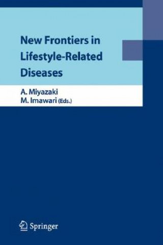 Könyv New Frontiers in Lifestyle-Related Diseases Akira Miyazaki
