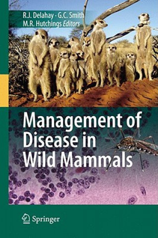 Book Management of Disease in Wild Mammals Richard Delahay