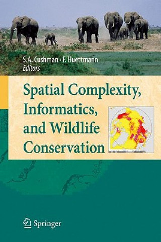 Kniha Spatial Complexity, Informatics, and Wildlife Conservation Sam Cushman