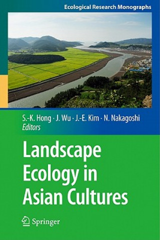 Knjiga Landscape Ecology in Asian Cultures Sun-Kee Hong