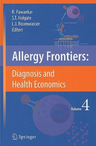 Книга Allergy Frontiers:Diagnosis and Health Economics Ruby Pawankar