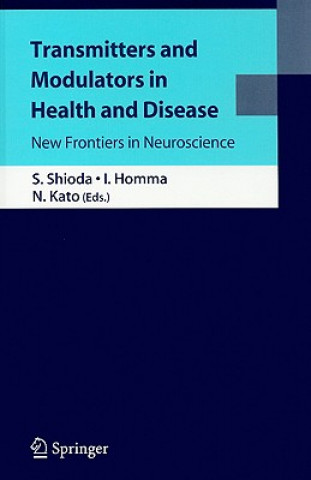 Buch Transmitters and Modulators in Health and Disease Seiji Shioda