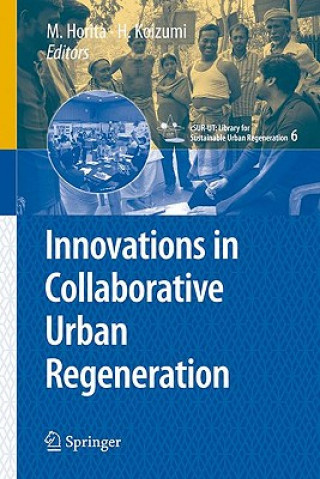 Kniha Innovations in Collaborative Urban Regeneration Masahide Horita