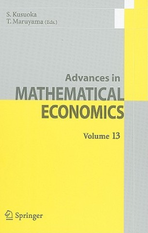 Könyv Advances in Mathematical Economics Volume 13 Shigeo Kusuoka