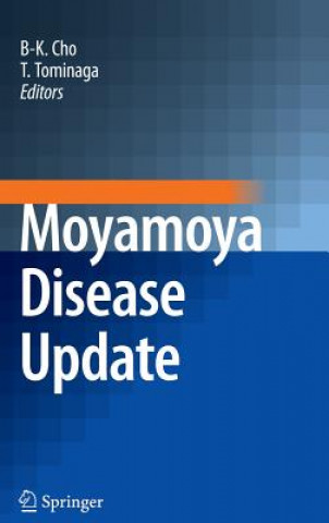 Kniha Moyamoya Disease Update Byung-Kyu Cho