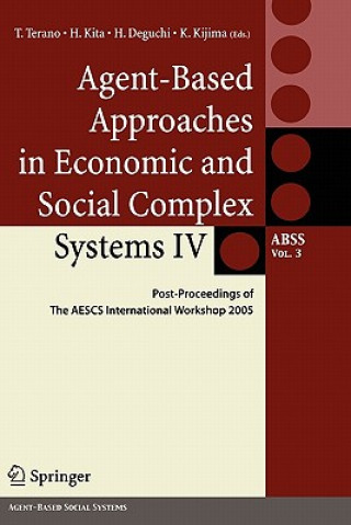 Kniha Agent-Based Approaches in Economic and Social Complex Systems IV T. Terano