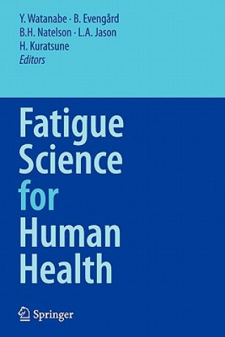 Kniha Fatigue Science for Human Health Y. Watanabe