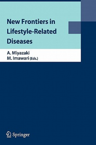 Kniha New Frontiers in Lifestyle-Related Diseases Akira Miyazaki