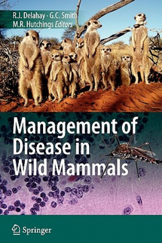 Book Management of Disease in Wild Mammals Richard Delahay