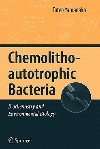 Kniha Chemolithoautotrophic Bacteria Tateo Yamanaka