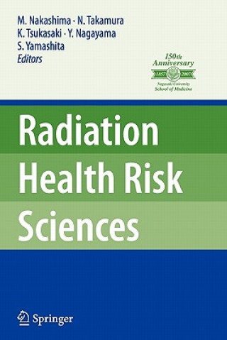 Kniha Radiation Health Risk Sciences Masahiro Nakashima