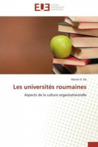 Kniha Les universités roumaines Marian D. Ilie