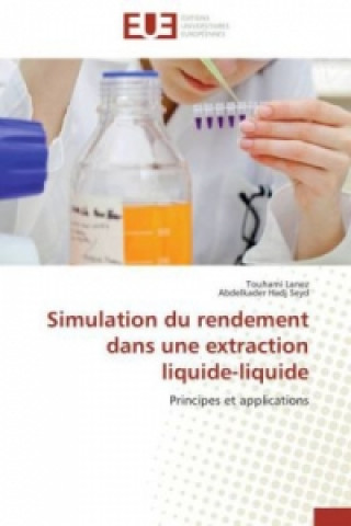 Kniha Simulation du rendement dans une extraction liquide-liquide Touhami Lanez