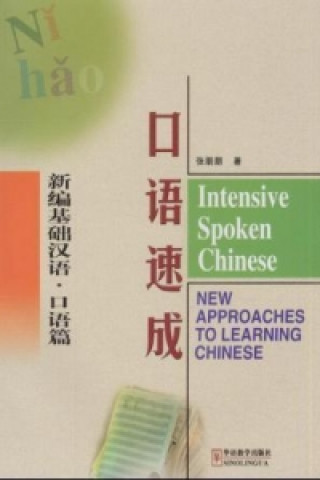 Kniha Intensive Spoken Chinese Pengpeng Zhang