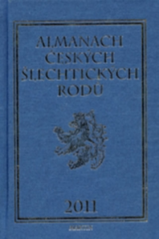 Knjiga Almanach českých šlechtických rodů 2011 neuvedený autor