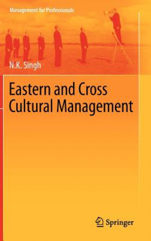 Kniha Eastern and Cross Cultural Management N. K. Singh