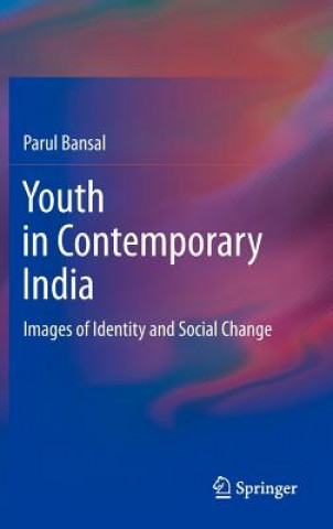 Kniha Youth in Contemporary India Parul Bansal