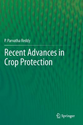 Książka Recent advances in crop protection P.Parvatha Reddy