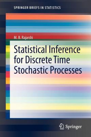 Könyv Statistical Inference for Discrete Time Stochastic Processes Manohar Rajarshi
