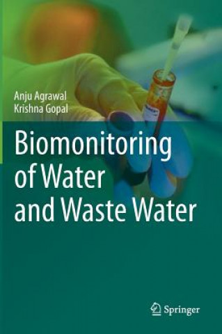 Książka Biomonitoring of Water and Waste Water Anju Agrawal