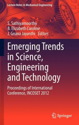 Könyv Emerging Trends in Science, Engineering and Technology S. Sathiyamoorthy
