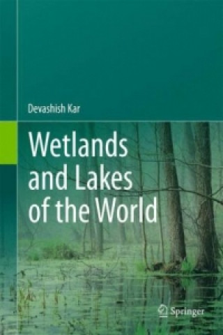 Livre Wetlands and Lakes of the World Devashish Kar