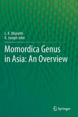 Libro Momordica genus in Asia - An Overview L.K. Bharathi