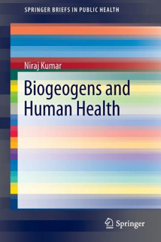 Kniha Biogeogens and Human Health Niraj Kumar