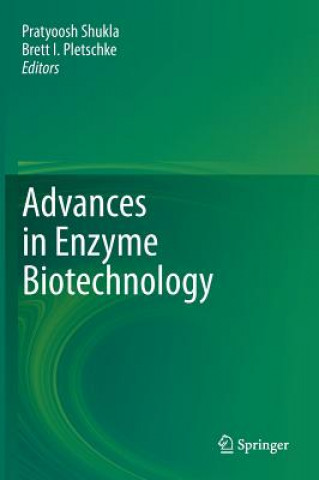 Kniha Advances in Enzyme Biotechnology Pratyoosh Shukla